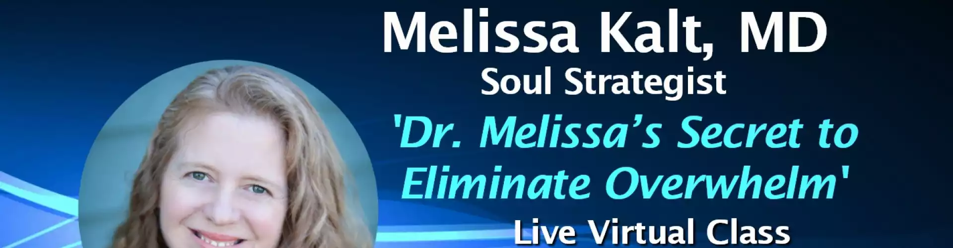 Rahasia Dr. Melissa untuk Menghilangkan Rasa Terbebani dengan Pakar WU Dr. Melissa Kalt - Online Class by The Wellness Universe