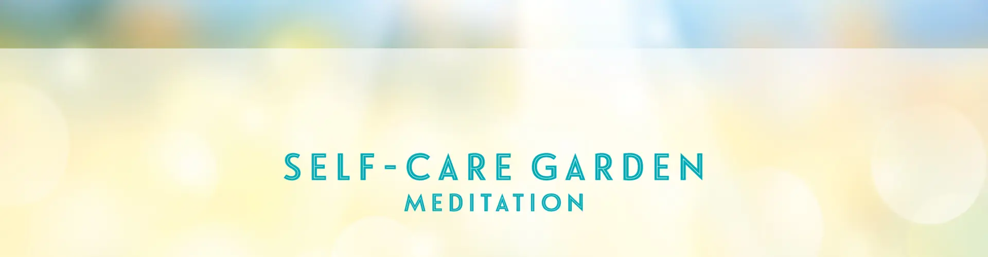 Meditasi Berpandu Taman Penjagaan Diri  - Online Class by Jennifer McKinney